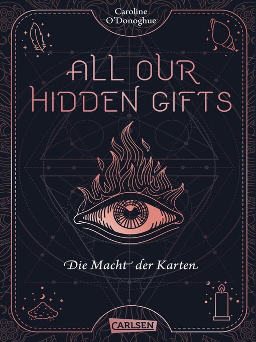 Title details for All Our Hidden Gifts--Die Macht der Karten (All Our Hidden Gifts 1) by Caroline O'Donoghue - Wait list